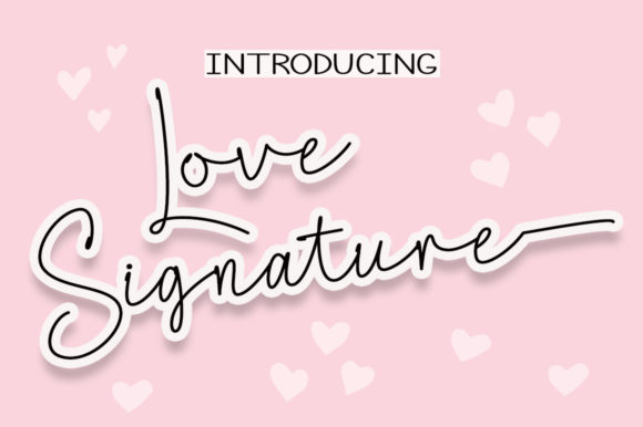 Love Signature Font for Handmade Labels & Elegant Printables