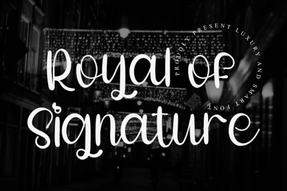 Royal of Signature Script Font for Digital Design